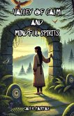 Valley of Calm and Mindful Spirits (eBook, ePUB) Valley of Calm and Mindful Spirits (eBook, ePUB)