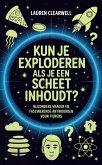 Kun Je Exploderen Als Je Een Scheet Inhoudt? (eBook, ePUB) Kun Je Exploderen Als Je Een Scheet Inhoudt? (eBook, ePUB)