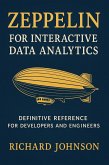 Zeppelin for Interactive Data Analytics (eBook, ePUB)