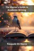 The Master's Guide to Academic Writing (eBook, ePUB)