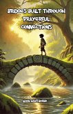 Bridges Built Through Prayerful Connections (eBook, ePUB)