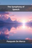 The Symphony of Speech (eBook, ePUB)