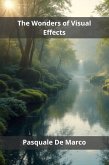 The Wonders of Visual Effects (eBook, ePUB)