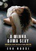 A Minha Dama Sexy (eBook, ePUB) A Minha Dama Sexy (eBook, ePUB)