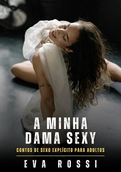A Minha Dama Sexy (eBook, ePUB) - Rossi, Eva