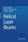 Helical Laser Beams (eBook, PDF)