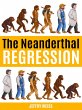 The Neanderthal Regression (Paul Decker... - Bild 1