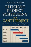 Efficient Project Scheduling with GanttProject (eBook, ePUB)