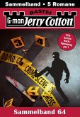 Jerry Cotton Sammelband 64 (eBook, ePUB) Jerry Cotton Sammelband 64 (eBook, ePUB)