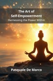 The Art of Self-Empowerment (eBook, ePUB)