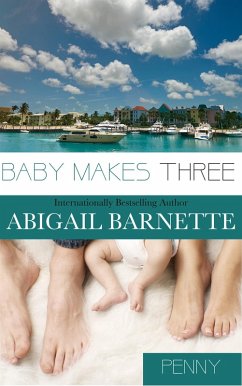 Cover Baby Makes Three (Penny's Story) (eBook, ePUB)