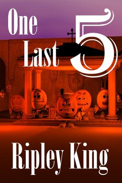 One Last 5 (eBook, ePUB) - Ripley King