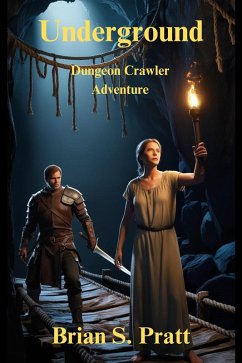 Cover Underground: A Dungeon Crawler Adventure (Dungeon Crawlers, #1) (eBook, ePUB)