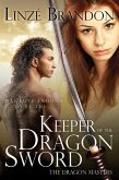 Keeper of the Dragon Sword (The Nations of Peace, #2) (eBook, ePUB)