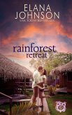 Rainforest Retreat (Getaway Bay Resort Romance, #7) (eBook, ePUB)