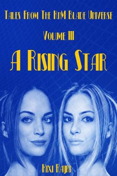 Cover Tales from the KnM Blade Universe: Volume III - A Rising Star (eBook, ePUB)