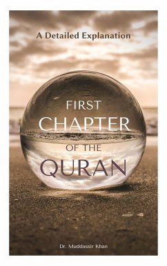 Cover First Chapter of the Quran: A Detailed Explanation (eBook, ePUB)