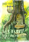 Skrítkové z Dubového lesa (eBook, ePUB) Skrítkové z Dubového lesa (eBook, ePUB)