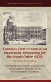 Lodovico Flori's Treatise on Household Accounting for the Jesuit Order (1636)