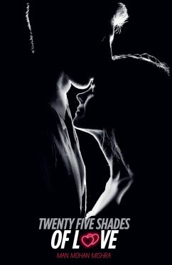25 Shades of Love - Mishra, Man Mohan