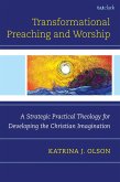 Transformational Preaching and Worship