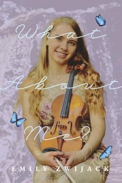 What about Me? - Zwijack, Emily