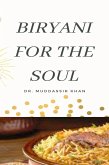 Biryani for the Soul (eBook, ePUB) Biryani for the Soul (eBook, ePUB)