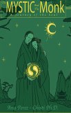 The Mystic and the Monk-A Journey of the Soul