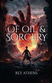 Of Oil & Sorcery