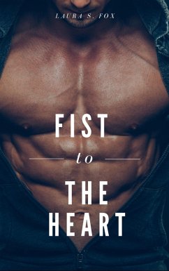 Cover Fist To The Heart (eBook, ePUB)