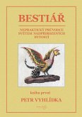 Bestiár, kniha první (Bohové, bubáci a monstra, #7) (eBook, ePUB) Bestiár, kniha první (Bohové, bubáci a monstra, #7) (eBook, ePUB)
