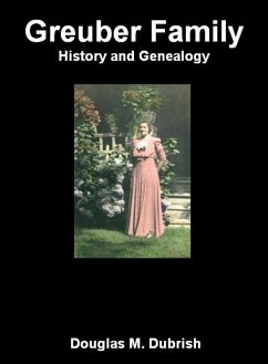Cover Greuber Family History and Genealogy (eBook, ePUB)
