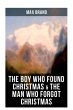 The Boy Who Found Christmas & the Man... - Bild 1