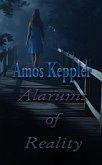 Alarums of Reality