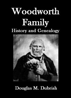 Cover Woodworth Family History and Genealogy (eBook, ePUB)