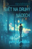 Svet na druhý nádech (Neviditelní, #1) (eBook, ePUB) Svet na druhý nádech (Neviditelní, #1) (eBook, ePUB)