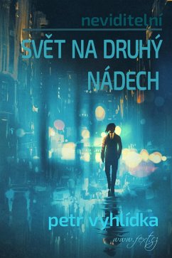 Cover Svet na druhý nádech (Neviditelní, #1) (eBook, ePUB)