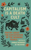 Capitalism is a Death Cult
