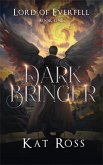 Dark Bringer (eBook, ePUB) Dark Bringer (eBook, ePUB)