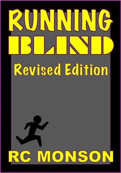 Running Blind, Revised Edition (eBook, ePUB) - Monson, Rc