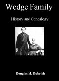 Wedge Family History and Genealogy (eBook, ePUB) Wedge Family History and Genealogy (eBook, ePUB)