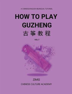 How To Play Guzheng - Vol.7 - Gao, Zimei