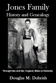Jones Family History and Genealogy (eBook, ePUB)