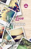 For Love & Photos (eBook, ePUB) For Love & Photos (eBook, ePUB)