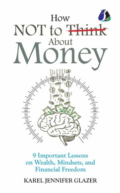 Cover How NOT to Think About Money