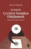 Derrida Ile Ceviriyi Yeniden Düsünmek