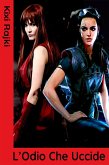 L'Odio Che Uccide (KnM Blade: Non English Titles, #2) (eBook, ePUB)