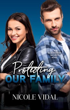 Cover Protecting Our Family (Blackthorne Security Novel, #5) (eBook, ePUB)