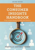 The Consumer Insights Handbook The Consumer Insights Handbook