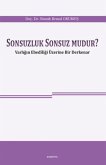 Sonsuzluk Sonsuz Mudur Sonsuzluk Sonsuz Mudur